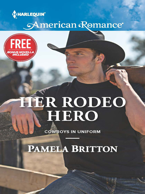 Title details for Her Rodeo Hero: A Home for Christmas by Pamela Britton - Available